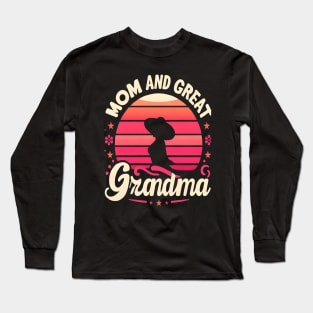 happiness is being a mom and great grandma Long Sleeve T-Shirt